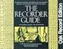 The Recorder Guide: An Instruction Method for Soprano and Alto Recorder, Including Folk Melodies from Around the World
