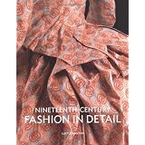 Nineteenth Century Fashion in Detai (Fashion in Detail)by Johnston  Lucy