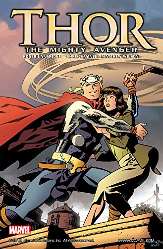 Thor: The Mighty Avenger, Vol. 1: The God Who Fell to Earth