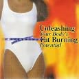 Unleashing Your Body's Fat Burning Potential