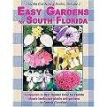 Easy Gardens for South Florida (Volume 1) (Illustrated) (Hardcover)
