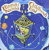 Childhood's End~幼年期の終り~ 難波弘之