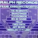 Ralph Records Presents Frank Johnson's Favorites (Tracks Not on Any LP)
