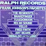 Ralph Records Presents Frank Johnson's Favorites (Tracks Not on Any LP)