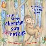 Little Monkeys One Safe Place (Dual Language French/English) (French/English Edition)