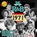 Search : 25 Years of R&B: 1971
