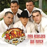 Mas Rebeldes Que Nunca
