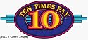Ten Times Pay IGT T-Shirt