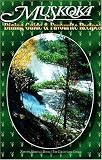 Muskoka Dining Guide And Favourite Recipes