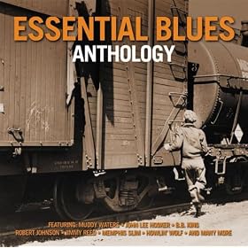 Essential Blues Anthology (Amazon Edition)