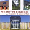 Architecture �cologique pour maisons d'aujourd'hui
