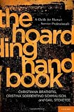 The Hoarding Handbook: A Guide for Human Service Professionals