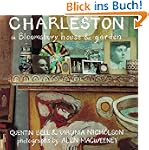 Charleston: A Bloomsbury House and Ga...