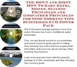 The Secret Earn More Money, Marketing and Inner Game for Stop Smoking Tips On-line Businesses 3 Course Pack