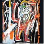 The Jean-Michel Basquiat Show