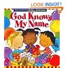 God Knows My Name