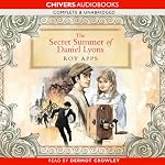 The Secret Summer of Daniel Lyons | Roy Apps