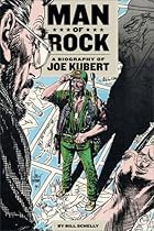Man of Rock: A Biography of Joe Kubert Man of Rock: A Biography of Joe Kubert
