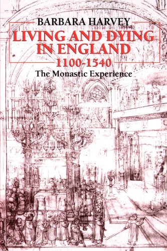 living and dying in england 1100 1540 the monastic experience ford lectures