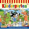 Lieder aus meinem Kindergarten: Wuff, Miau und Muh