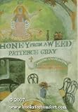 Review Harpercollins  / Honey from a Weed: Fasting and Feasting in Tuscany, Catalonia, the Cyclades and Apulia