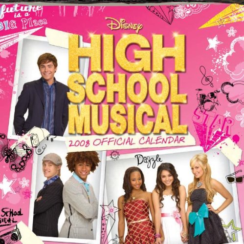 CD-Charts   : Official High School Musical Calendar 2008
