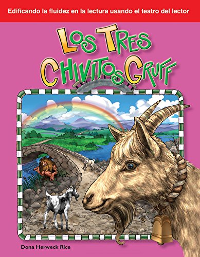 Los Tres Chivitos Gruff: Folk and Fairy Tales (Building Fluency Through Reader's Theater)