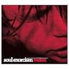 Soul Exorcism Redux