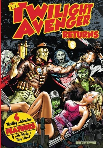 The Twilight Avenger Returns (Volume 2)