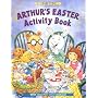 Arthur's Easter Activity Book : With Reuseable Sti&hellip by Marc Brown