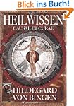 Hildegard von Bingen: Heilwissen
