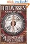 Hildegard von Bingen: Heilwissen