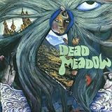 Buy : Dead Meadow [Limited]