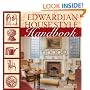 Edwardian House Style Handbook