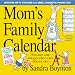 Mom's Family Calendar 2009/2010: Who Does What and Goes Where When. (But Not Why)