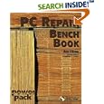 PC Repair Bench Book by Ron Gilster