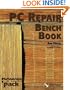 PC Repair Bench Book