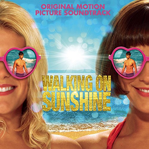 Walking on Sunshine (Original Motion Picture Soundtrack) Original Soundtrack