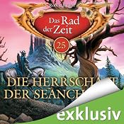 H&ouml;rbuch Die Herrschaft der Seanchaner (Das Rad der Zeit 25)