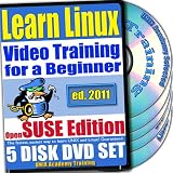 Learn Linux Systems for a Beginner Video Training and Two Certification Exams Bundle, openSUSE Edition. 5-disc DVD Set, Ed.2011