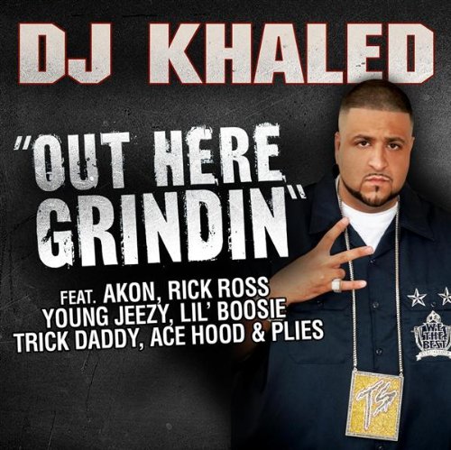 Out Here Grindin' (feat. Akon, Lil Boosie, Plies, Ace Hood, Trick Daddy, Rick Ross) [Explicit]