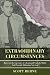 EXTRAORDINARY CIRCUMSTANCES: Based on the true story of a Landmark Custody Battle and Parental Abduction Survivor