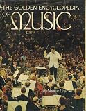 The Golden Encyclopedia of Music