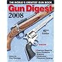Gun Digest 2008: The World's Greatest Gun Book