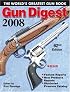 Gun Digest 2008: The World's Greatest Gun Book (Gun Digest)