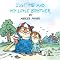 Big Sister, Big Brother, Family Appreciation Books