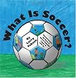 What Is Soccer?