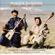 Chants Diphoniques De L'Alta� Mongol