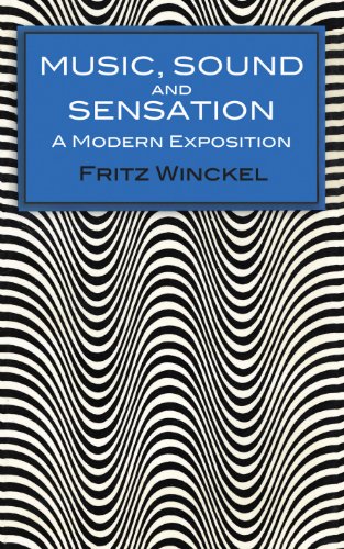 Music, Sound and Sensation: A Modern Exposition (Dover Books on Physics)