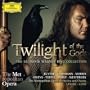 Twilight Of The Gods - The Ultimate Wagner Ring Collection